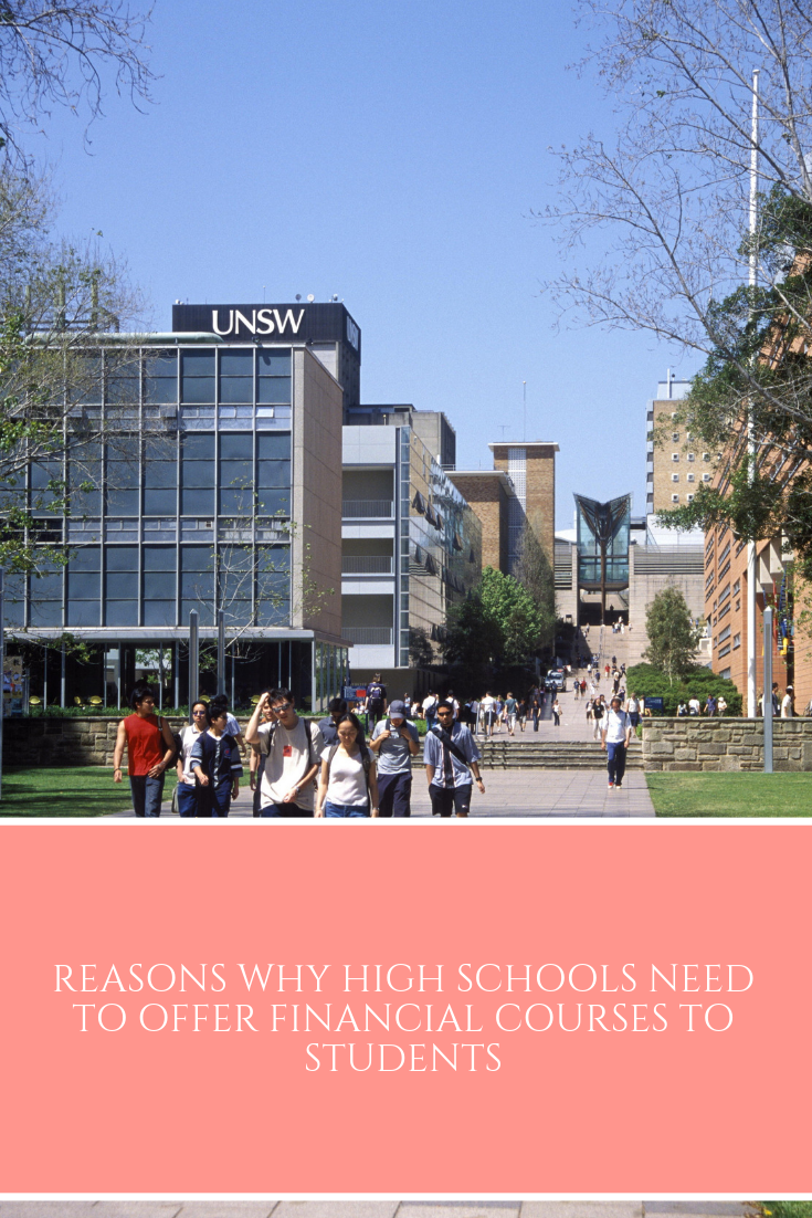 Reasons Why High Schools Need to Offer Financial Courses to Students